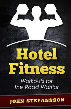 Hotel Fitness de MR John Stefansson