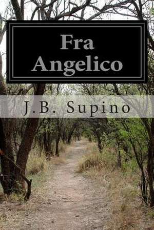 Fra Angelico de J. B. Supino