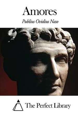 Amores de Publius Ovidius Naso