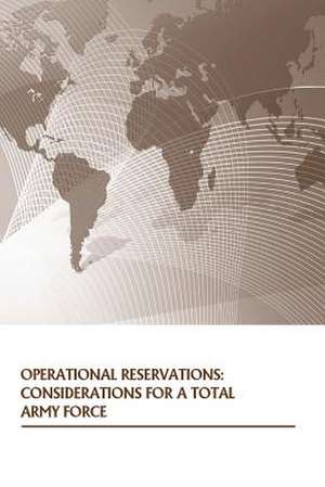 Operational Reservations de U. S. Army War College Press