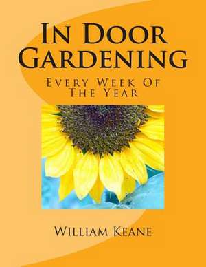 In Door Gardening de MR William Keane