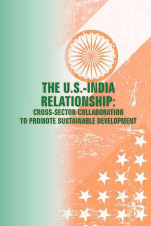 The U.S. - India Relationships de U. S. Army War College Press