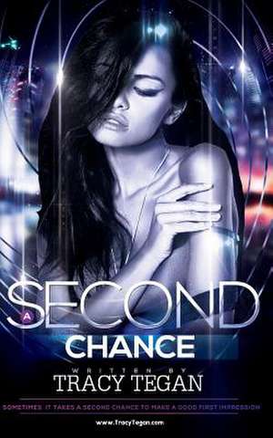 A Second Chance de Tracy Tegan