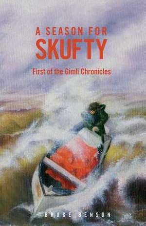 A Season for Skufty (Scholastic Version) de Bruce Benson