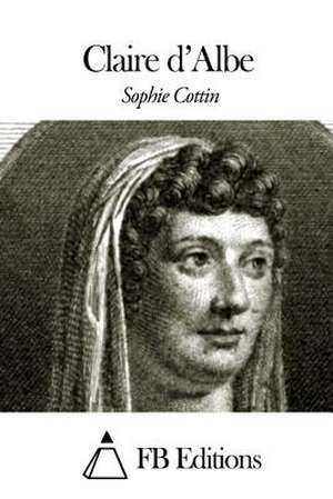 Claire D'Albe de Sophie Cottin