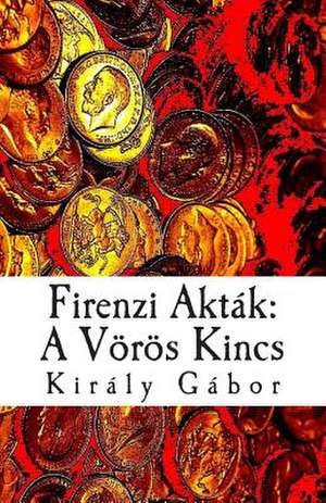 Firenzi Aktak de MR Kiraly Gabor