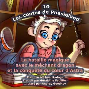 Les Contes de Phasieland - 10 de Michael Raduga