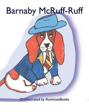 Barnaby McRuff-Ruff de Illuminatebooks