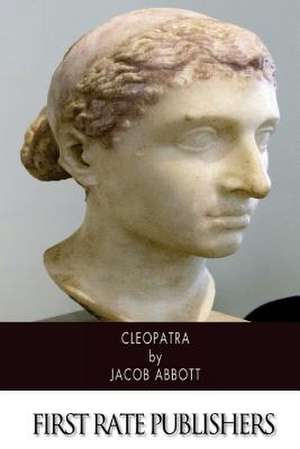 Cleopatra de Jacob Abbott