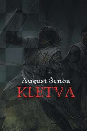 Kletva de August Senoa