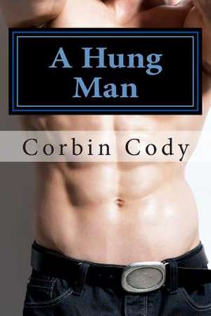 A Hung Man de Corbin Cody