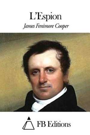 L'Espion de James Fenimore Cooper