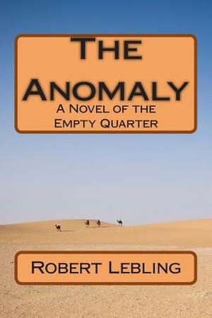 The Anomaly de Robert W. Lebling