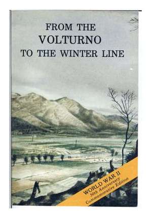 From the Volturno to the Winter Line de Center of Military History United States