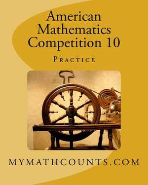 American Mathematics Competition 10 Practice de Yongcheng Chen