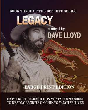 Legacy - Large Print Edition de Dave Lloyd