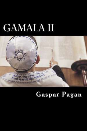 Gamala II de MR Gaspar Pagan Frc