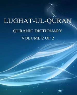 Lughat-UL-Quran 2 de MR Ghulam Ahmad Parwez