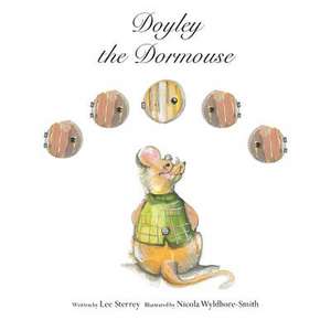 Doyley the Dormouse de Lee Sterrey