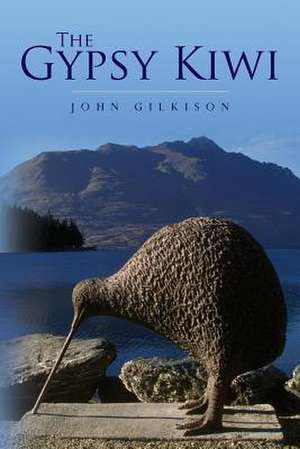 The Gypsy Kiwi de John Gilkison