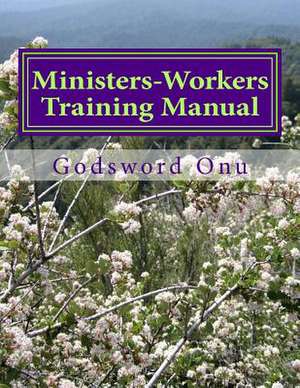 Ministers-Workers Training Manual de Onu, Apst Godsword Godswill