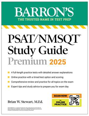 PSAT/NMSQT Premium Study Guide: 2025: 2 Practice Tests + Comprehensive Review + 200 Online Drills de Brian W. Stewart, M.Ed.