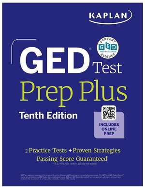 GED Test Prep Plus, Tenth Edition (2026): Includes a Diagnostic Pretest, 2 Full Length Practice Tests, 1000+ Practice Questions, and 60+ Online Videos de Kaplan Test Prep