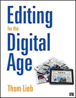 Editing for the Digital Age de Thom Lieb