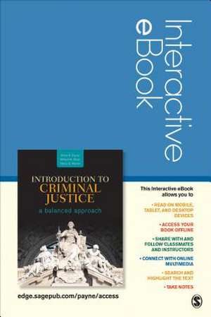 Introduction to Criminal Justice Interactive eBook Student Version: A Balanced Approach de Brian K. Payne