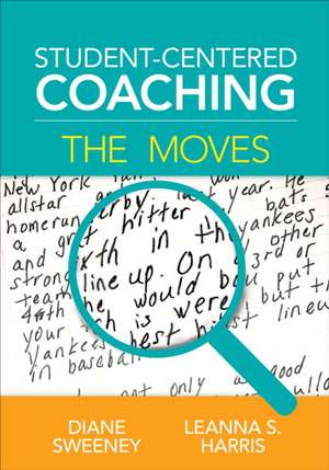 Student-Centered Coaching: The Moves de Diane Sweeney