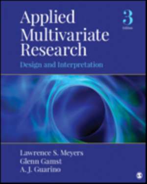 Applied Multivariate Research: Design and Interpretation de Lawrence S. Meyers