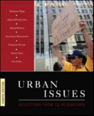 Urban Issues: Selections from CQ Researcher de CQ Researcher