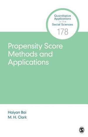 Propensity Score Methods and Applications de Haiyan Bai