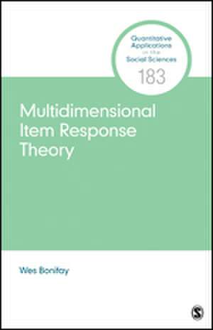 Multidimensional Item Response Theory de Wes Bonifay