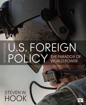 U.S. Foreign Policy de Steven W. Hook