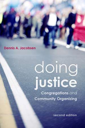 Doing Justice de Dennis A. Jacobsen