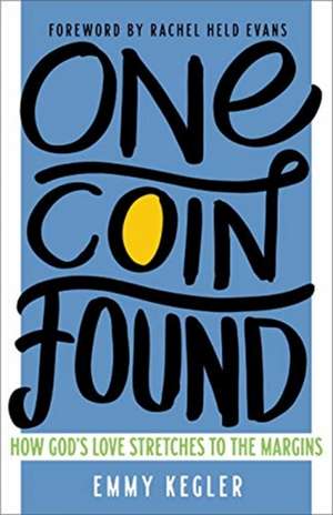 One Coin Found de Emmy Kegler