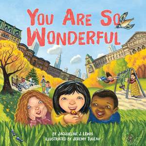 You Are So Wonderful de Jacqui Lewis