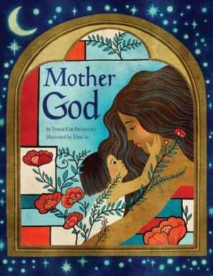 Mother God de Teresa Kim Pecinovsky