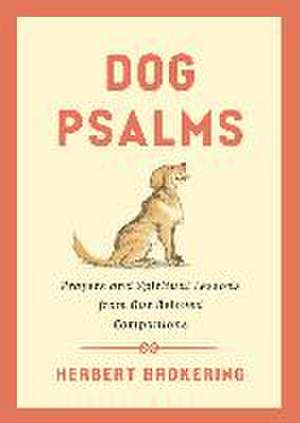 Dog Psalms de Herbert Brokering