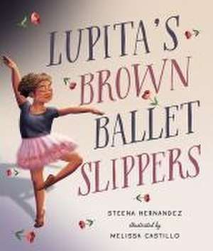 Lupita's Brown Ballet Slippers de Steena Hernandez