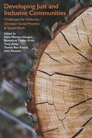 Developing Just and Inclusive Communities de Hans Morten Haugen