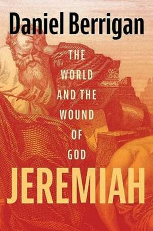 Jeremiah de Daniel Berrigan