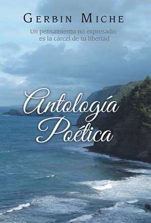 Antologia Poetica de Gerbin Miche