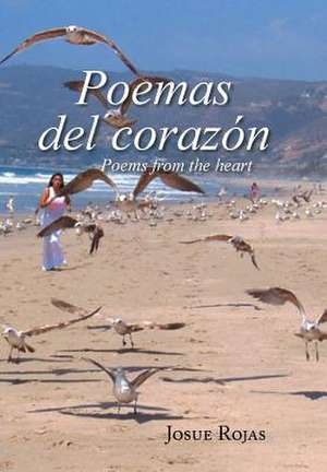 Poemas del Corazon de Josue Rojas