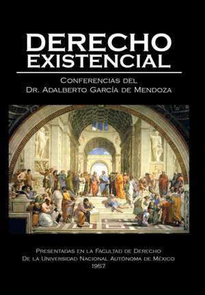 Derecho existencial de Adalberto García de Mendoza