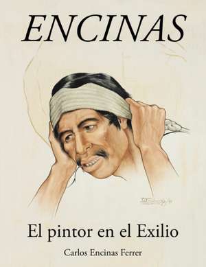 Encinas de Carlos Encinas Ferrer