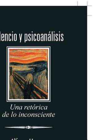 Silencio y Psicoanalisis de Alfonso Herrera