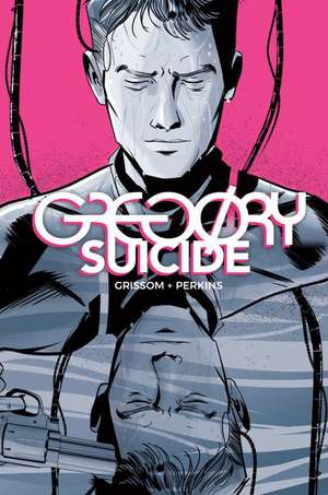 Gregory Suicide de Eric Grissom