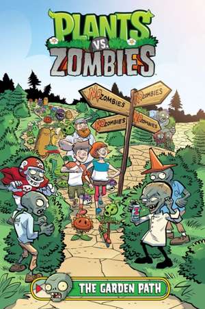 Plants vs. Zombies Volume 16: The Garden Path de Paul Tobin